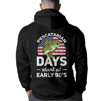 Pescatarian Days Starts At Early 90S Funny Fish Diet Gifts For Fish Lovers Funny Gifts Back Print Hoodie | Mazezy