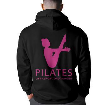 Pilates Like A Sport Only Harder Funny Contrology Saying Gag Back Print Hoodie - Thegiftio UK