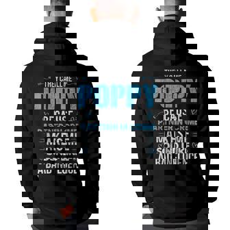 Poppy Grandpa Fathers Day Grandpa Funny Gifts Back Print Hoodie | Mazezy