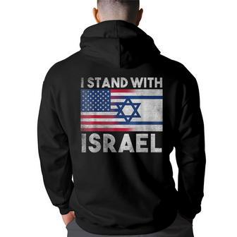 I Stand With Israel Pray For Israel Us And Israel Flag Hoodie Back Print - Thegiftio UK