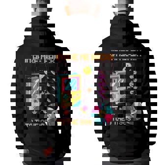 Take Me Back To The 90S Nostalgia 90S 90S Vintage Designs Funny Gifts Back Print Hoodie | Mazezy