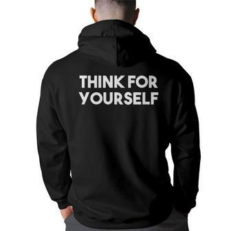 Think For Yourself - Libertarian Free Speech Back Print Hoodie | Mazezy UK