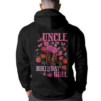 Uncle Of The Birthday Girl Cowgirl Boots Pink Matching Funny Gifts For Uncle Back Print Hoodie | Mazezy