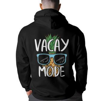 Vacay Mode 2022 Funny Family Trip Summer Vacation Pineapple Vacation Funny Gifts Back Print Hoodie | Mazezy