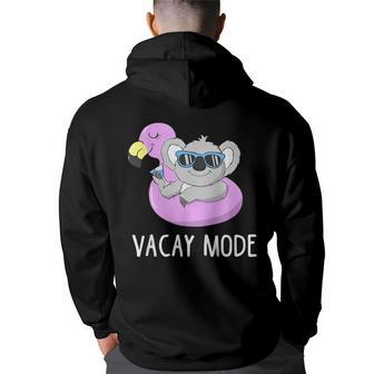 Vacay Mode Cute Koala Funny Family Vacation Holiday Fun Gift Family Vacation Funny Designs Funny Gifts Back Print Hoodie | Mazezy