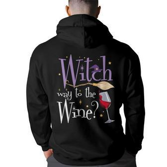 Witch Way To The Wine Halloween Drinking For Wiccan Witches Hoodie Back Print - Monsterry CA