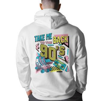 Cool Retro Vintage Colourful90s Take Me Back To The 90S 2023 90S Vintage Designs Funny Gifts Back Print Hoodie | Mazezy
