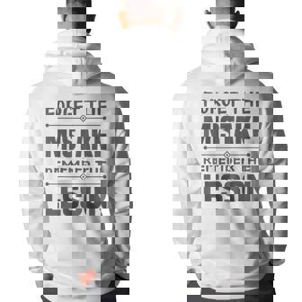 Entrepreneur - Forget The Mistake Remember The Lesson Back Print Hoodie | Mazezy