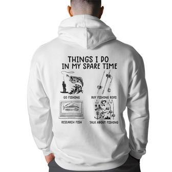 Funny Fishing Things I Do In My Spare Time Fishing Back Print Hoodie | Mazezy