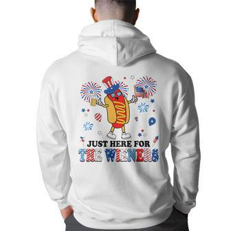 Funny Im Just Here For The Wieners 4Th Of July Usa Back Print Hoodie - Thegiftio UK