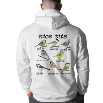 Nice Tits Funny Bird Watching Funny Tit Birds Birdwatche Gifts For Bird Lovers Funny Gifts Back Print Hoodie | Mazezy