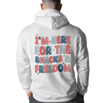 Retro Im Here For The Snacks And Freedom 4Th Of July Back Print Hoodie - Thegiftio UK