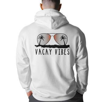 Vacay Vibes Relax Vacation Beach Summer Gift T Vacation Funny Gifts Back Print Hoodie | Mazezy