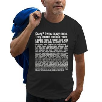 Crazy I Was Crazy Once Funny Trending Meme On Back Old Men T-shirt | Mazezy