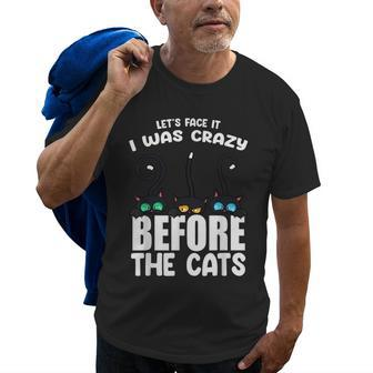 I Was Crazy Before The Cats Kitten Lover Funny Black Old Men T-shirt | Mazezy