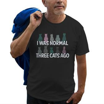 I Was Normal Three Cats Ago - Funny Crazy Cat Lady Old Men T-shirt | Mazezy