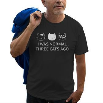 I Was Normal Three Cats Ago Purrr Funny Crazy Cat Old Men T-shirt | Mazezy