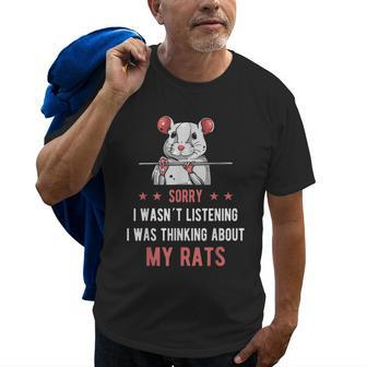 Sorry I Wasn´T Listening Rats Crazy Rat Lady Men Pet Old Men T-shirt | Mazezy
