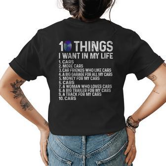 10 Things I Want In My Life Cars More Cars Vintage Car Lover Womens Back Print T-shirt - Thegiftio UK