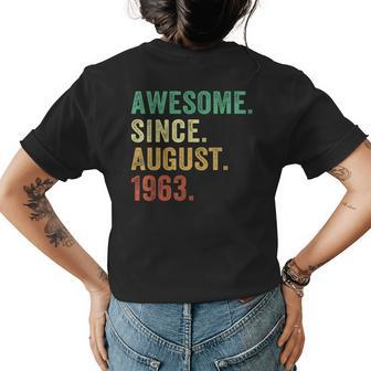 60 Year Old Gift 60Th Birthday Men Awesome Since August 1963 Womens Back Print T-shirt - Seseable