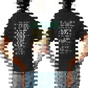 70 Years Old Gifts 70Th Birthday Men Legend Since June 1953 Womens Back Print T-shirt | Mazezy