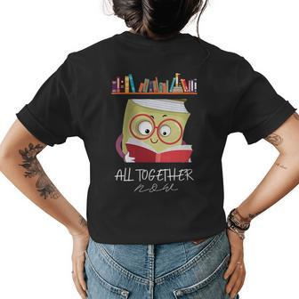 All Together Now Summer Reading Program 2023 Books Escape Womens Back Print T-shirt | Mazezy
