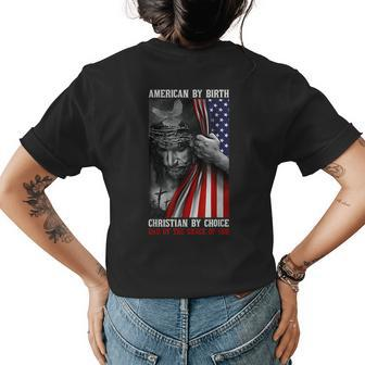 American By Birth Christian By Choice Dad By The Grace Mens Womens Back Print T-shirt | Mazezy