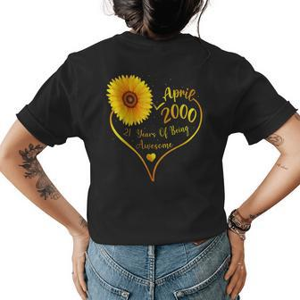 April 2000 21Th Birthday For Women Sunflower Lovers Womens Back Print T-shirt | Mazezy