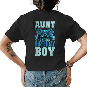 Aunt Of The Birthday Boy Matching Video Gamer Birthday Party Womens Back Print T-shirt - Thegiftio UK