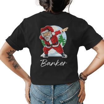 Banker Name Gift Santa Banker Womens Back Print T-shirt - Seseable