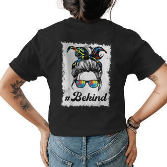 Be Kind Autism Mom Messy Bun Life Autism Awareness Day Womens Back Print T-shirt | Mazezy