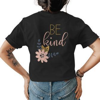 Be Kind Choose Kindness Antibullying Message Gift For Womens Womens Back Print T-shirt | Mazezy