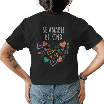 Be Kind In Spanish Se Amable Hearts Women And Girl Inspiring Womens Back Print T-shirt | Mazezy