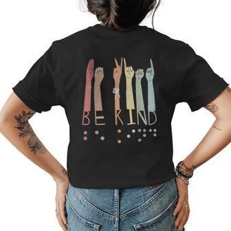 Be Kind Sign Braille Language Visually Impaired Awareness Womens Back Print T-shirt - Monsterry AU
