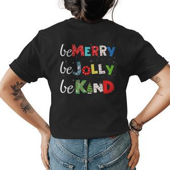 Be Merry Be Jolly Be Kind Christmas Tree Family Christmas Womens Back Print T-shirt | Mazezy