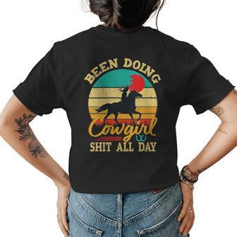 Been Doing Cowgirl Shit All Day Retro Vintage Funny Cowgirl Gift For Womens Womens Back Print T-shirt | Mazezy