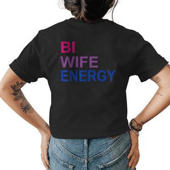 Bi Wife Energy Bisexual Bi Pride Womens Back Print T-shirt | Mazezy CA