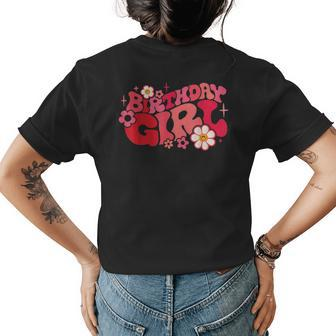 Birthday Girl Floral Retro Groovy Ns Girls Party Family Womens Back Print T-shirt | Mazezy
