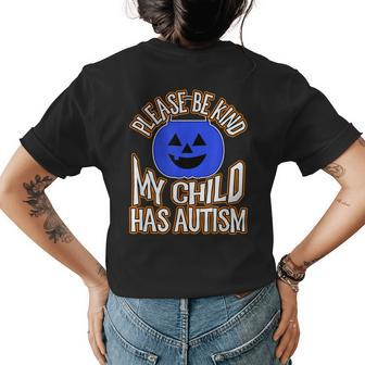 Blue Pumpkin Bucket Halloween Be Kind My Child Has Autism Womens Back Print T-shirt | Mazezy