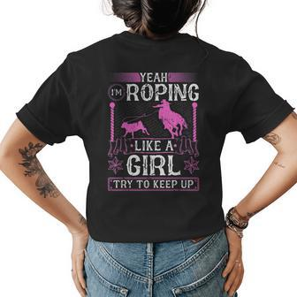 Breakaway Roping Like A Girl Cowgirl Rodeo Calf Roping Womens Back Print T-shirt | Mazezy