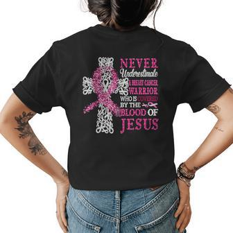Breast Cancer Warrior Never Underestimate The Blood Of Jesus Womens Back Print T-shirt - Seseable
