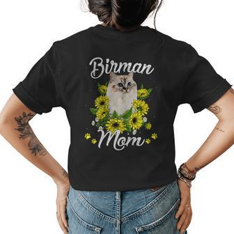Cat Mom Mothers Day Gifts Sunflower Birman Mom Gift For Womens Womens Back Print T-shirt | Mazezy