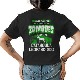 Catahoula Leopard Dog Humor Funny Zombie Gift Womens Back Print T-shirt | Mazezy
