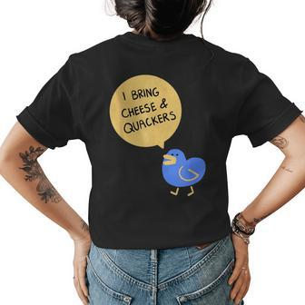 Cheese And Quackers Duck Pun Women's Crewneck Short Sleeve Back Print T-shirt - Monsterry UK
