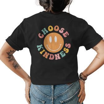 Choose Kindness Retro Groovy Be Kind Inspirational Smiling Womens Back Print T-shirt