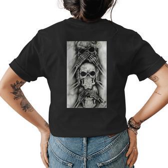 Cool Skull Design See No Evil Hear No Evil Speak No Evil Womens Back Print T-shirt - Thegiftio UK