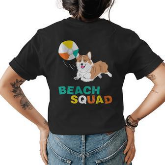 Corgi Beach Squad Gift For Corgi Lovers Funny Saying Womens Back Print T-shirt | Mazezy