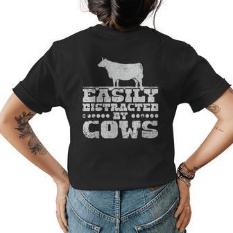 Cow Easily Distracted By Cows Women Men Farm Animal Farmer Womens Back Print T-shirt | Mazezy