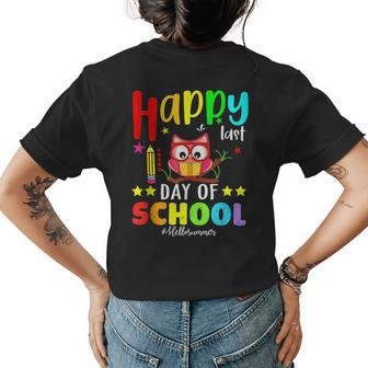 Cute Owl Happy Last Day Of School Teacher Student Graduation Womens Back Print T-shirt | Mazezy