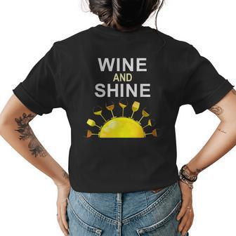 Cute Wine And Shine Funny Wine Drinker Gift Apparel Wine Funny Gifts Womens Back Print T-shirt | Mazezy